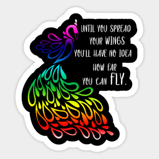 Until you spread your wings Sticker